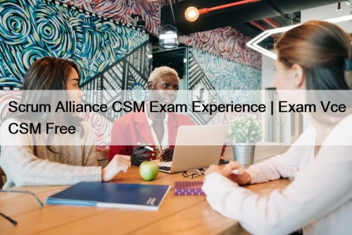 Scrum Alliance CSM Exam Experience | Exam Vce ...